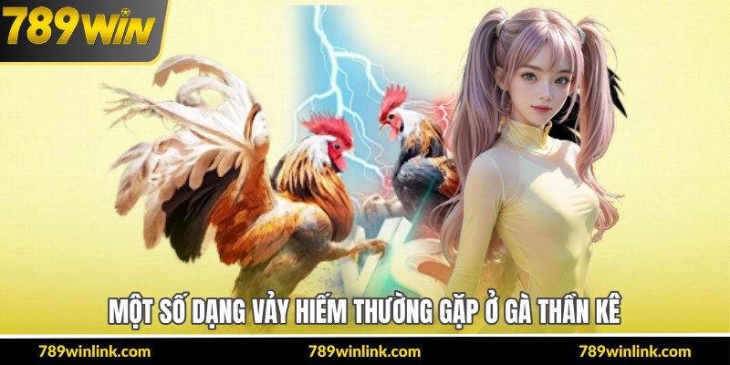 Một số dạng vảy hiếm thường gặp ở gà thần kê